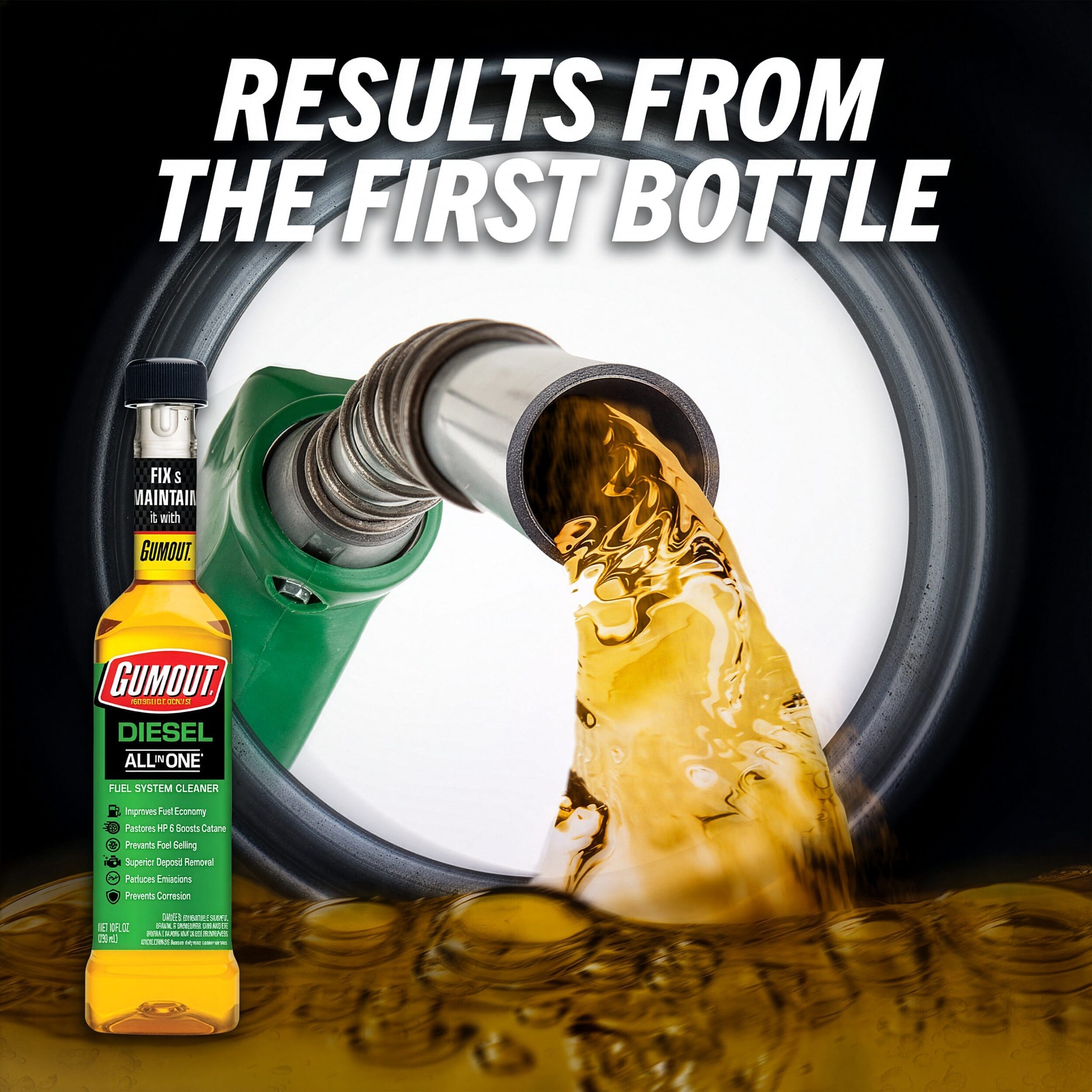Advertisement image showing a Gumout Diesel All‑in‑One fuel system cleaner bottle on the left, with golden liquid pouring into a circular opening, and bold text reading “RESULTS FROM THE FIRST BOTTLE.”